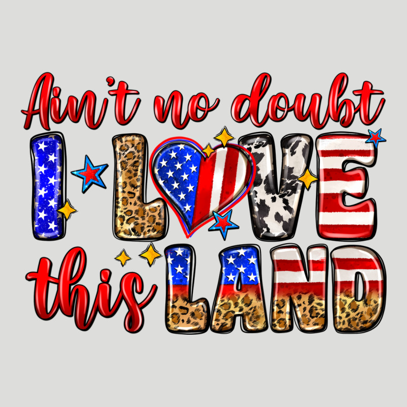 Ain't No Doubt I Love This Land Zipper Hoodie by Zillion Design Studio | Teevron