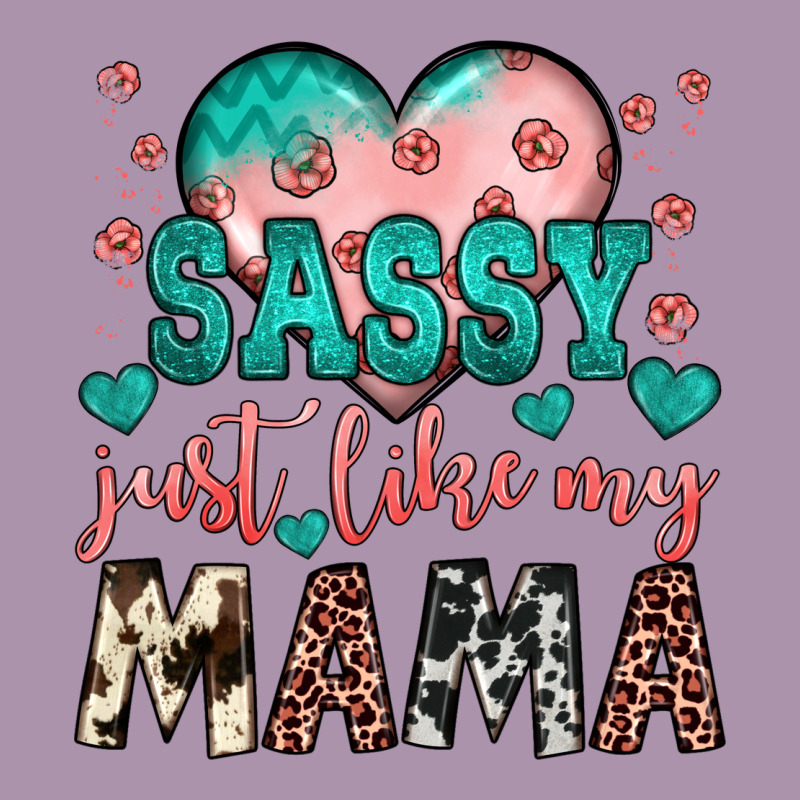 Sassy Just Like My Mama Heavyweight Hoodie by JahusDesignShop | Teevron