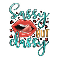 sassy but classy | Teevron