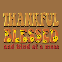 Thankful Blessed And Kind Of A Mess Vintage Tee | Teevron