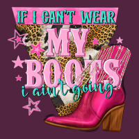 If I Cant Wear My Boots I Aint Going Urban Hoodie | Teevron
