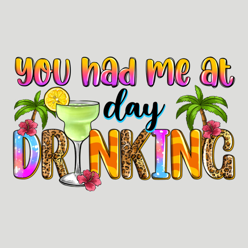 You Had Me At Day Drinking Zipper Hoodie by Zillion Design Studio | Teevron