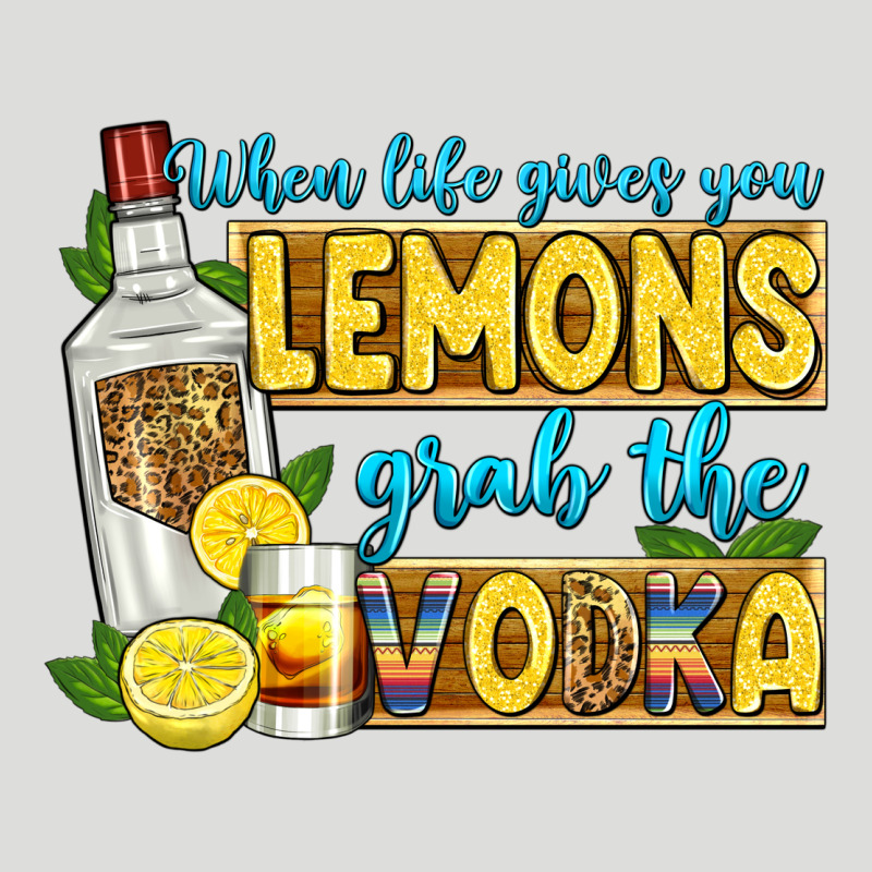 When Life Gives You Lemons Grab The Vodka Zipper Hoodie by Zillion Design Studio | Teevron