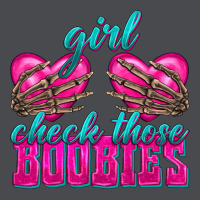 Girl Check Those Boobies Zipper Hoodie | Teevron