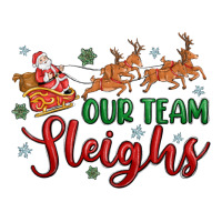 our team sleigh | Teevron
