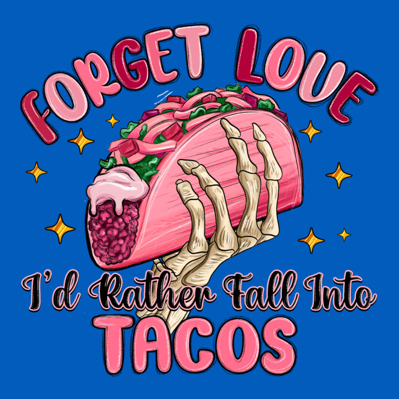 Forget Love Id Rather Fall Into Tacos Urban Hoodie by MaliasSmallBusiness | Teevron