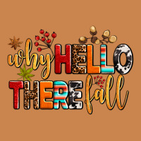 Why Hello There Fall Heavyweight Hoodie | Teevron