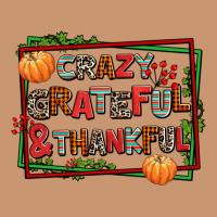 Crazy Grateful And Thankful Heavyweight Hoodie | Teevron