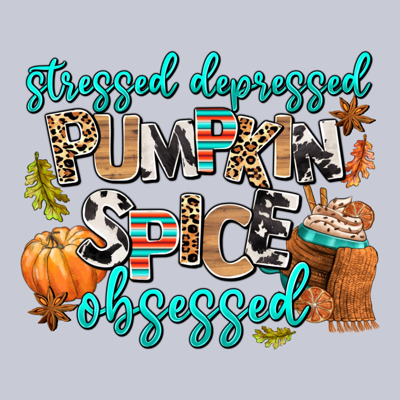 Stressed Depressed Pumpkin Spice Obsessed Heavyweight Hoodie by AdoDesignShop | Teevron