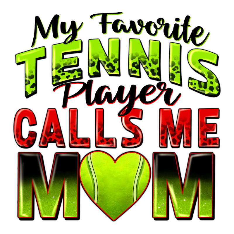 My Favorite Tennis Player Calls Me Mom Long Sleeve Tee by Zillion Design Studio | Teevron