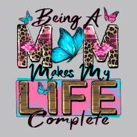 Being A Mom Makes My Life Complete Long Sleeve Tee | Teevron