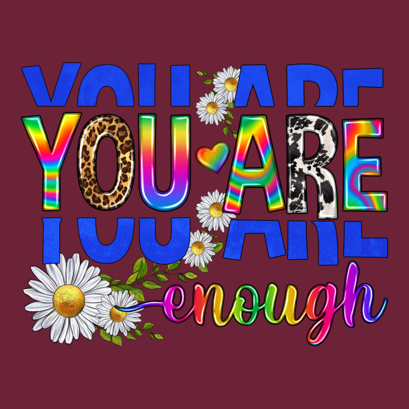 You Are Enough With Daisies Long Sleeve Tee by texasbilliewilder | Teevron