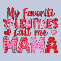My Favorite Valentines Call Me Mama Long Sleeve Tee | Teevron