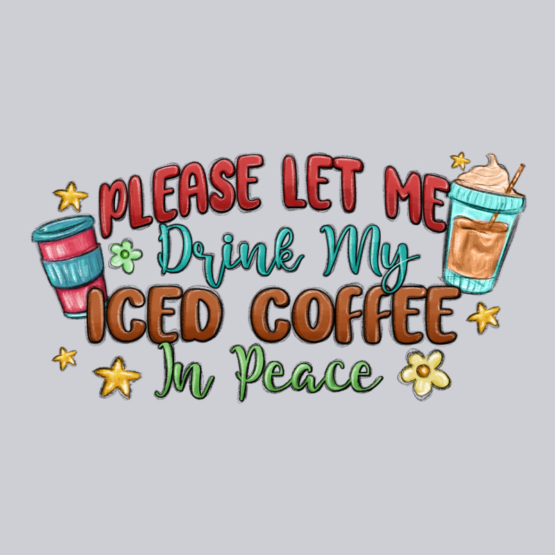 Please Let Me Drink My Iced Coffee In Peace Urban Hoodie by MaliasSmallBusiness | Teevron