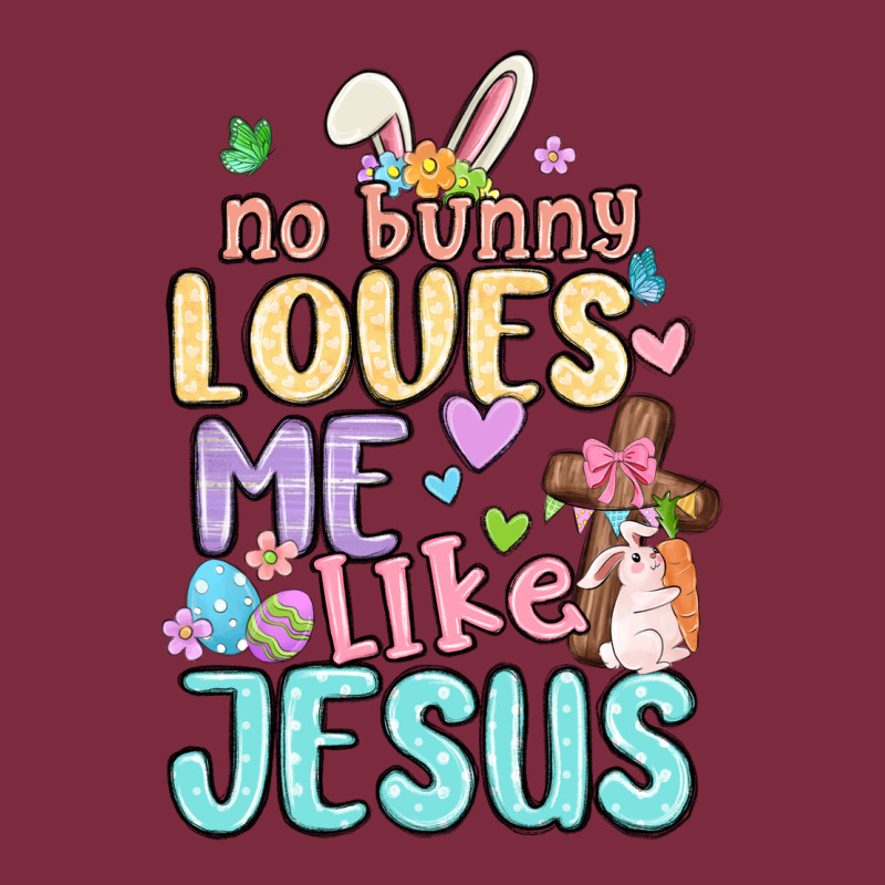 No Bunny Loves Me Like Jesus Premium Hoodie by MaliasSmallBusiness | Teevron