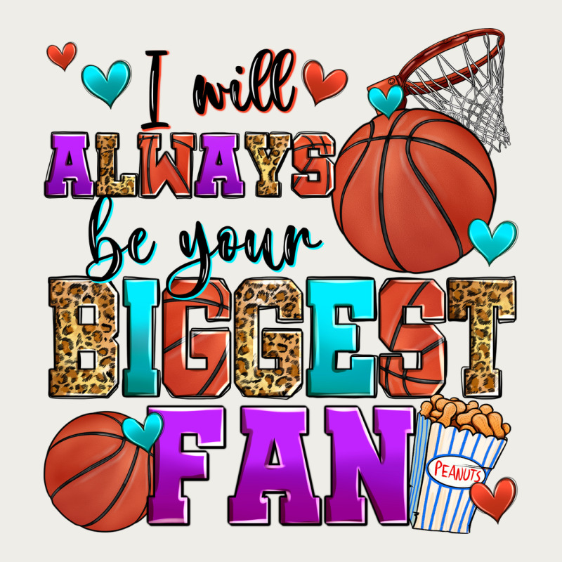 I Will Always Be Your Biggest Fan Basketball Zipper Hoodie by Zillion Design Studio | Teevron