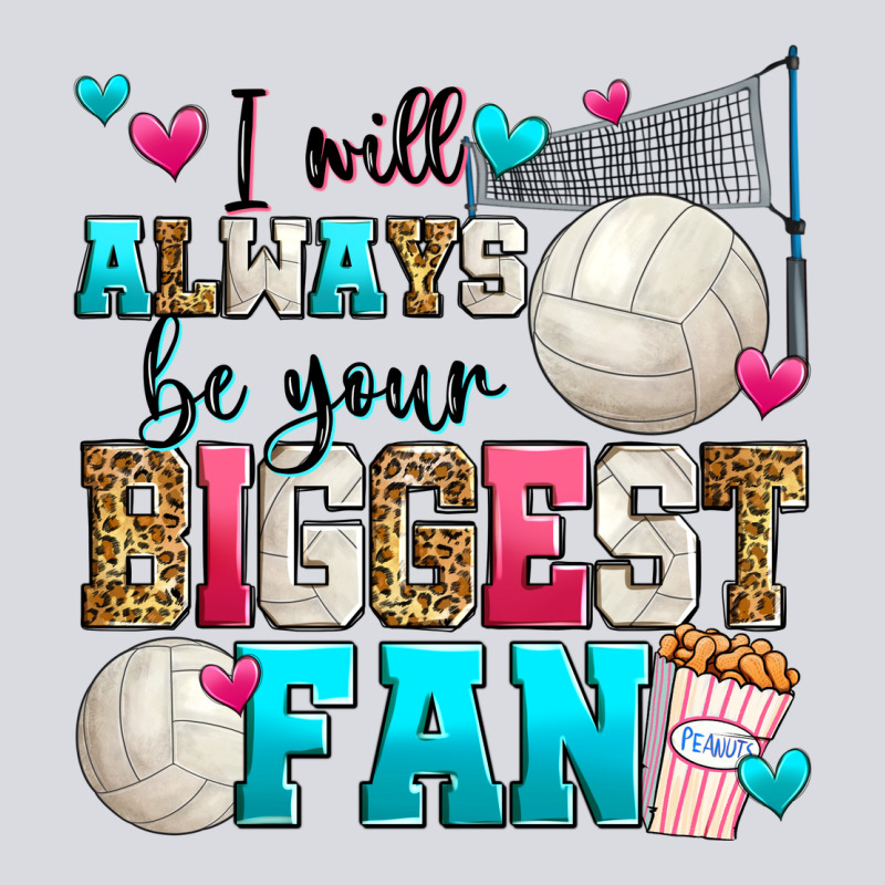 I Will Always Be Your Biggest Fan Volleyball Zipper Hoodie by Zillion Design Studio | Teevron
