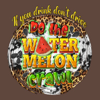 If You Drink Dont Drive Do The Watermelon Crawl Classic Tee | Teevron