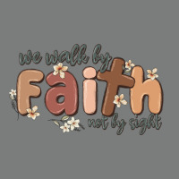 We Walk By Faith Not By Sight Premium Hoodie | Teevron