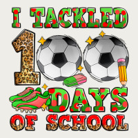 I Tackled 100 Days Of School Soccer Zipper Hoodie | Teevron