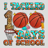 I Tackled 100 Days Of School Basketball Zipper Hoodie | Teevron