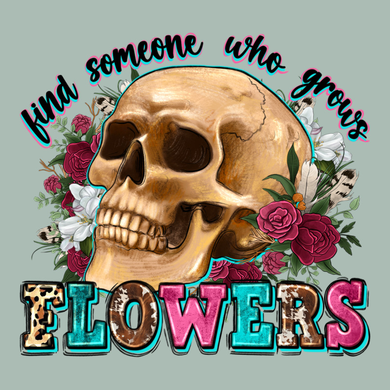 Find Someone Who Grows Flowers Classic Tee by Zillion Design Studio | Teevron