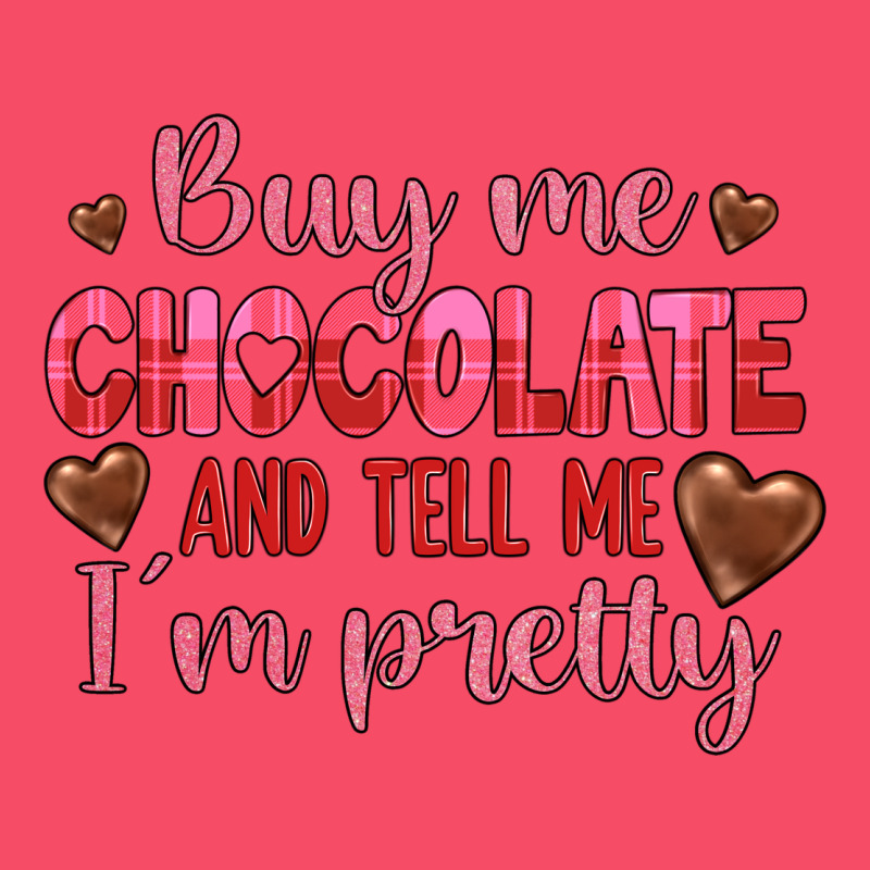 Buy Me Chocolate And Tell Me I'm Pretty Premium Sweatshirt by JahusDesignShop | Teevron