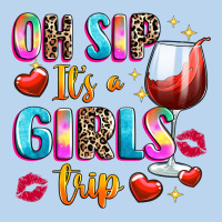 Oh Sip Its A Girls Classic Tee | Teevron