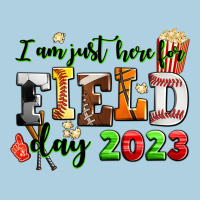 I Am Just Here For Field Day 2023 Premium Hoodie | Teevron