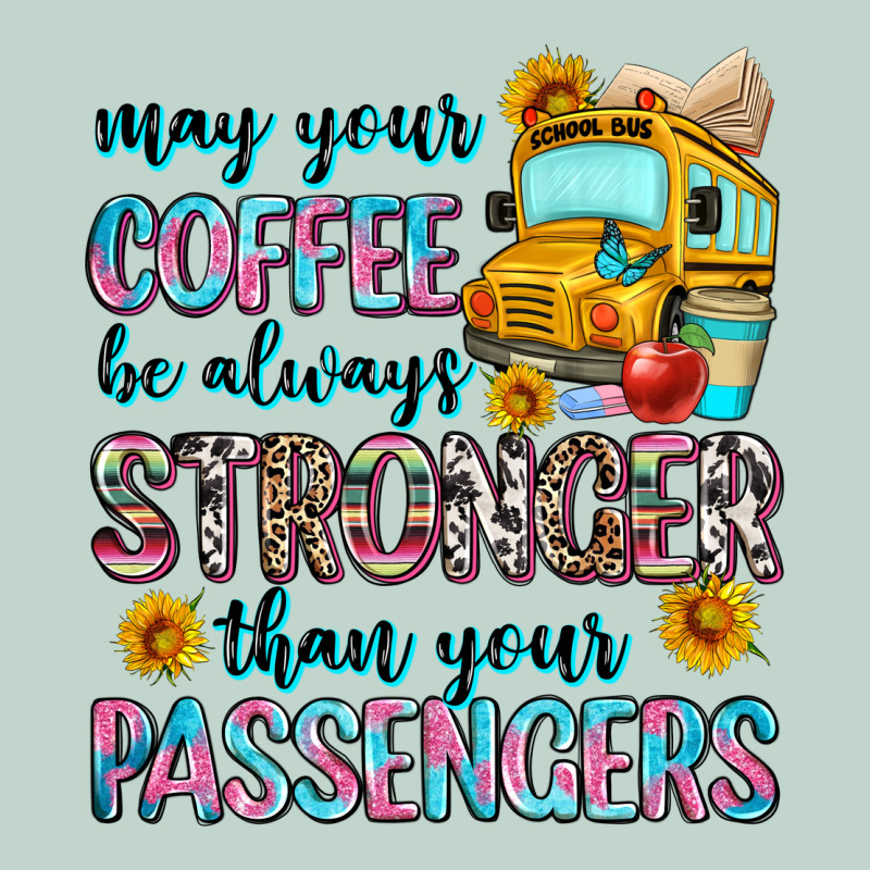 May Your Coffee Be Always Stronger Than Your Passe Zipper Hoodie by Zillion Design Studio | Teevron
