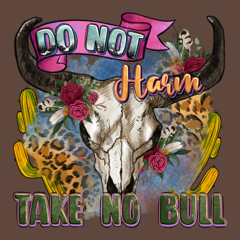 Do Not Harm Take No Bull Cow Skull Classic Tee by Zillion Design Studio | Teevron