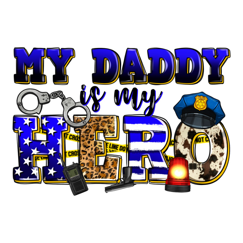 My Daddy Is My Hero Police Zipper Hoodie by Zillion Design Studio | Teevron