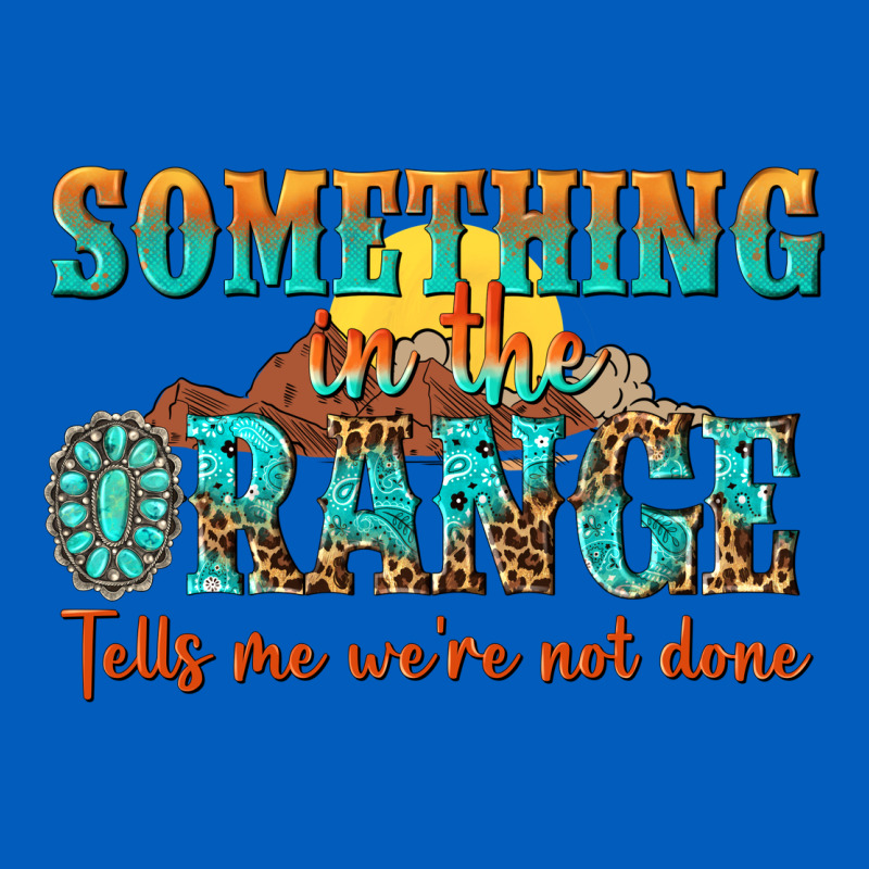 Something In The Orange Tells Me Were Not Done Urban Hoodie by NancyCooperArtShop | Teevron