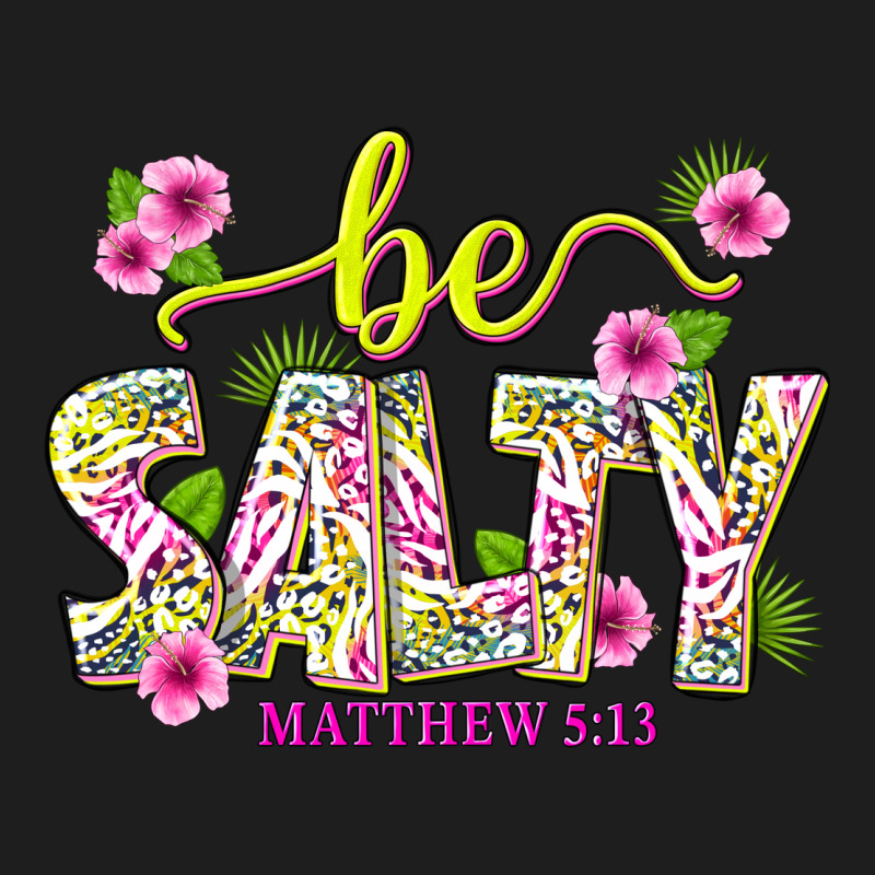 Summer Be Salty Matthew 5 13 Classic Tee by texasbilliewilder | Teevron