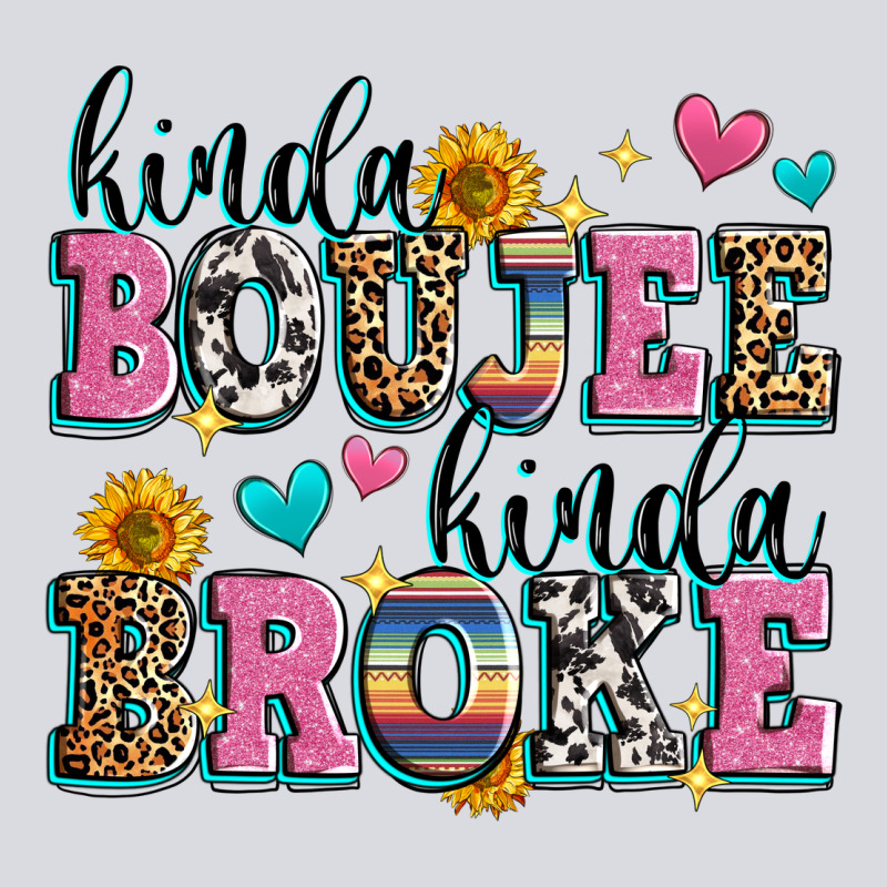 Kinda Boujee Kinda Broke Zipper Hoodie by Zillion Design Studio | Teevron