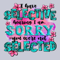 ı Have Selective Hearing ı Am Sorry You Were Not Heavyweight Hoodie | Teevron