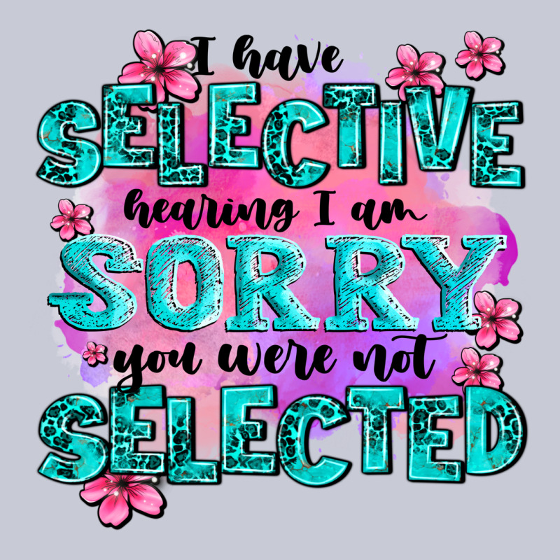 ı Have Selective Hearing ı Am Sorry You Were Not Heavyweight Hoodie by AdoDesignShop | Teevron