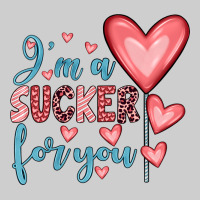 I'm A Sucker For You Premium Sweatshirt | Teevron