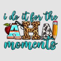 I Do It For The Aha Moments Premium Sweatshirt | Teevron