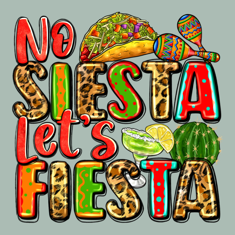 No Siesta Let's Fiesta Classic Tee by Zillion Design Studio | Teevron