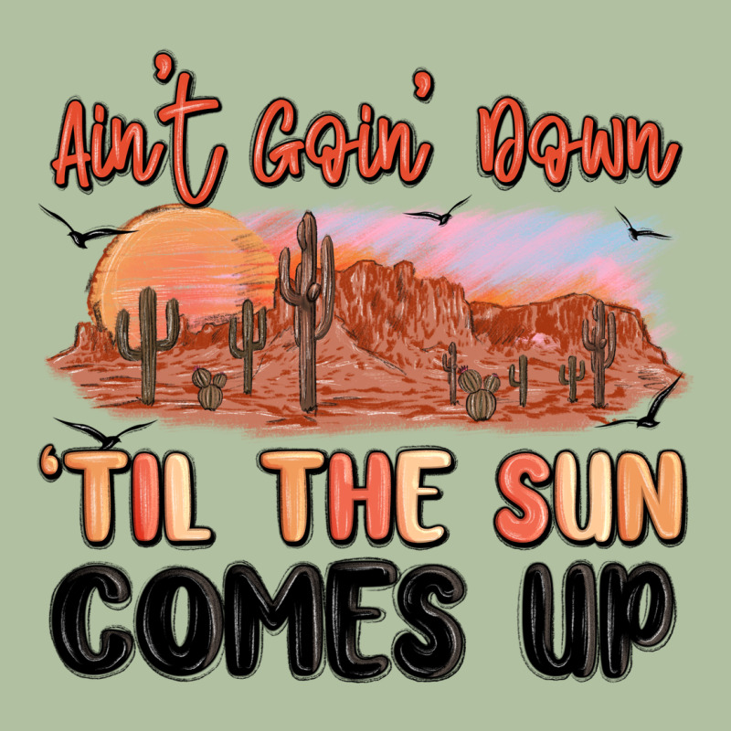 Ain't Goin' Down 'til The Sun Comes Up Urban Hoodie by MaliasSmallBusiness | Teevron