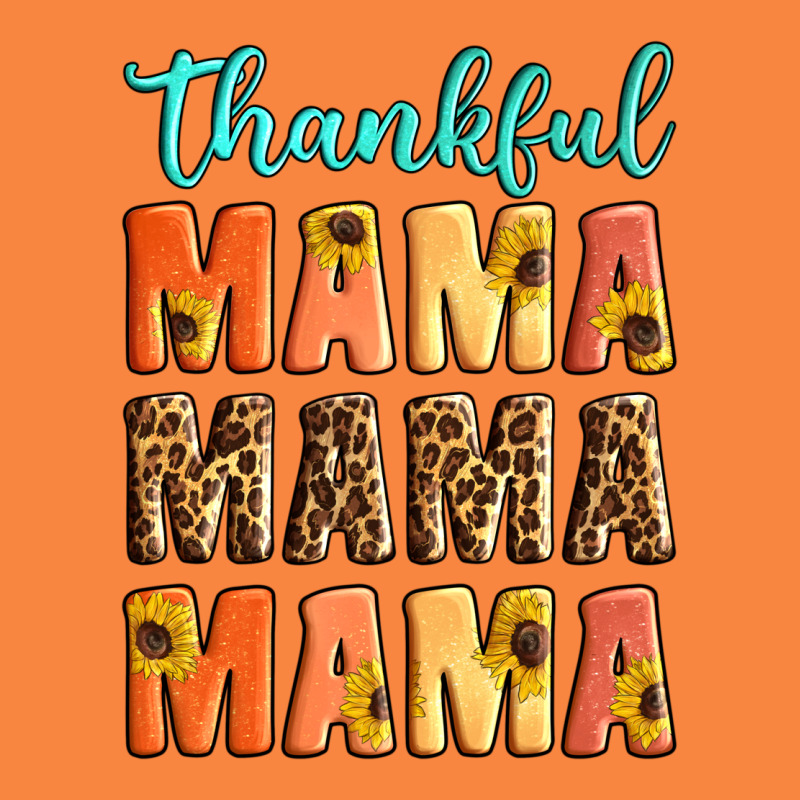 Thankful Mama Mama Mama Premium Sweatshirt by Artiststas | Teevron