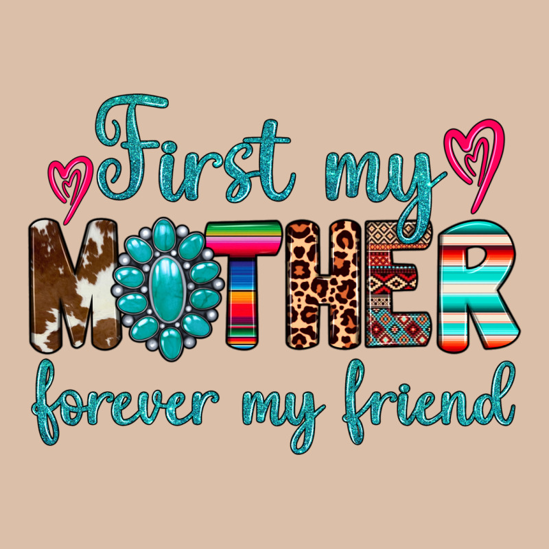 First My Mother Forever My Friend Urban Heavy Tee by Artiststas | Teevron