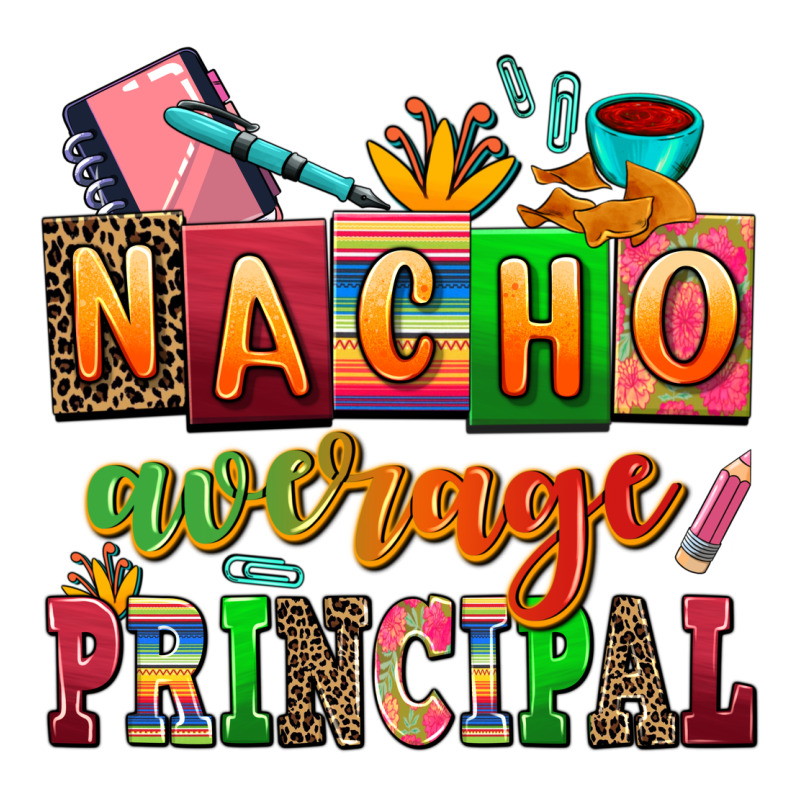 Nacho Average Principal Heavyweight Hoodie by AdoDesignShop | Teevron