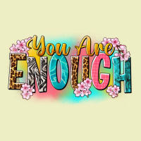 You Are Enough Urban Hoodie | Teevron