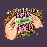 All The Pretty Girls Roll Like This Heavyweight Hoodie | Teevron