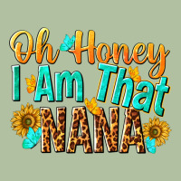 Oh Honey I Am That Nana Urban Hoodie | Teevron