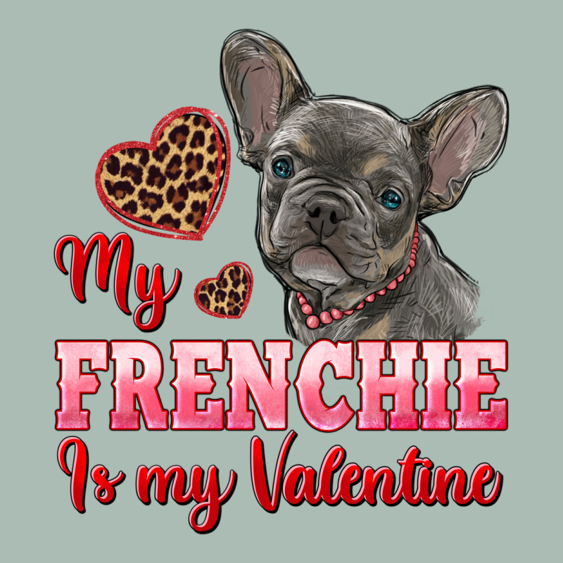 My Frenchie Is My Valentine Classic Tee by RanaPortraitStore | Teevron