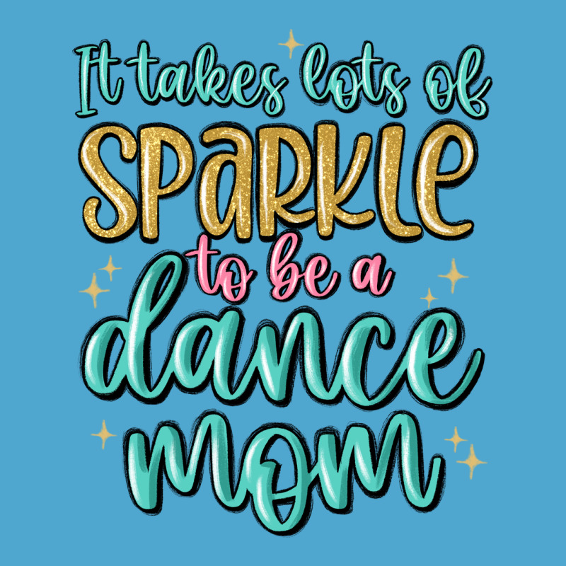 It Takes Lots Of Sparkle To Be A Dance Mom Premium Hoodie by MaliasSmallBusiness | Teevron