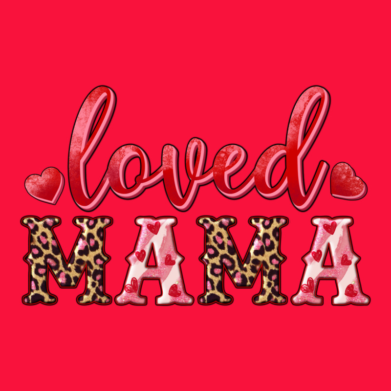 Loved Mama Classic Tee by RanaPortraitStore | Teevron